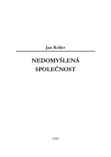 Nedomyšlená společnost