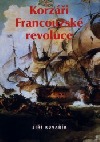 Korzáři Francouzské revoluce (Korzárská válka, #2)