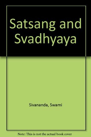 Satsanga and Svadhyaya