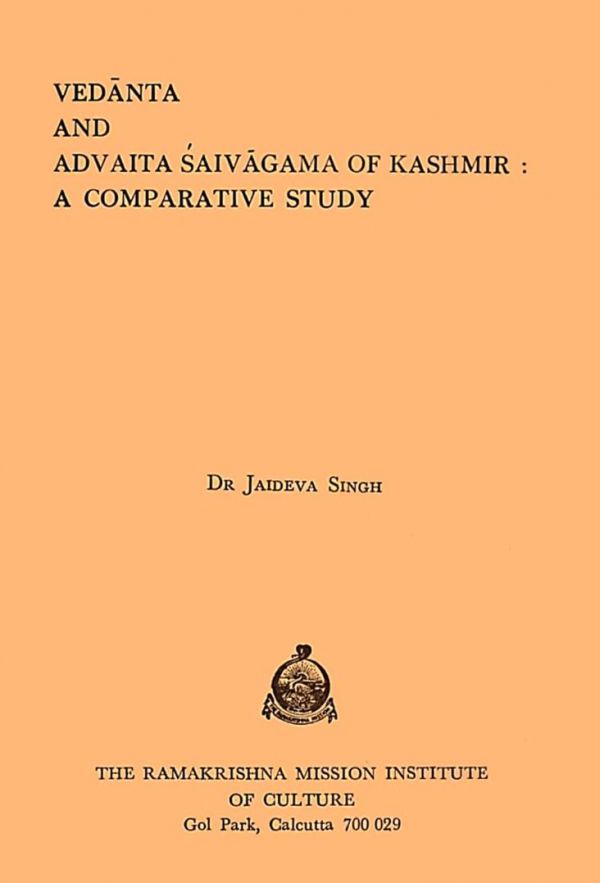 Vedanta and Advaita Shaivagama of Kashmir