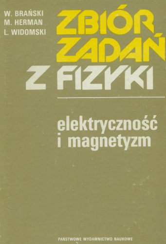 Zbiór zadań z fizyki : elektryczność i magnetyzm