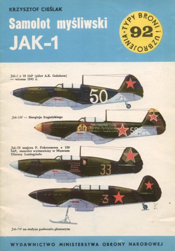 Samolot myśliwski Jak-1 (Typy Broni i Uzbrojenia #92)