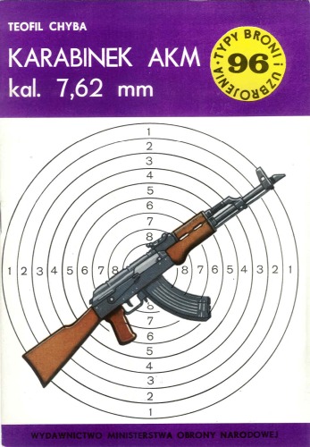 Karabinek AKM kal. 7,62 mm (Typy Broni i Uzbrojenia #96)