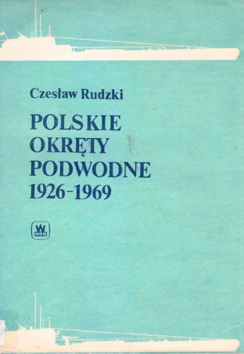 Polskie Okr♯ty Podwodne