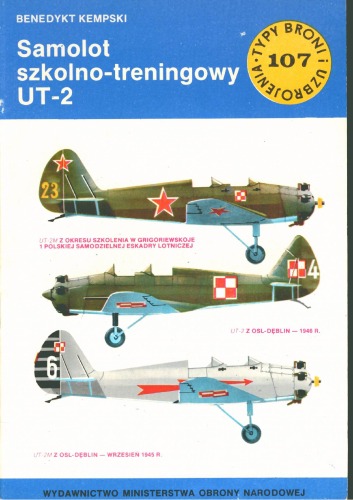 Samolot szkolno-treningowy UT-2 (Typy Broni i Uzbrojenia, #107)