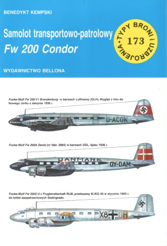 Samolot transportowo - patrolowy Fw 200 Condor (Typy Broni i Uzbrojenia, #173)