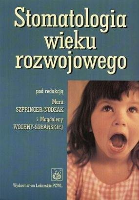 Stomatologia wieku rozwojowego