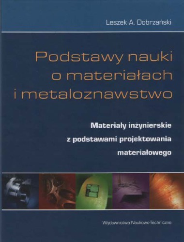 Podstawy nauki o materiałach i metaloznawstwo