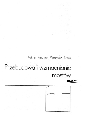 Przebudowa i wzmacnianie mostów