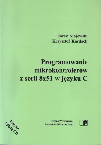 Programowanie mikrokontrolerów z serii 8x51 w języku C