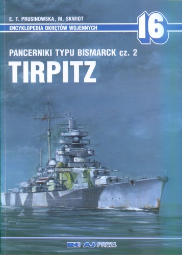 Pancerniki typu Bismarck. Cz. 2, Tirpitz