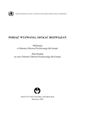 Podjąć wyzwania, szukać rozwiązań : Deklaracja o ochronie zdrowia psychicznego dla Europy, Plan działań na rzecz ochrony zdrowia psychicznego dla Europy