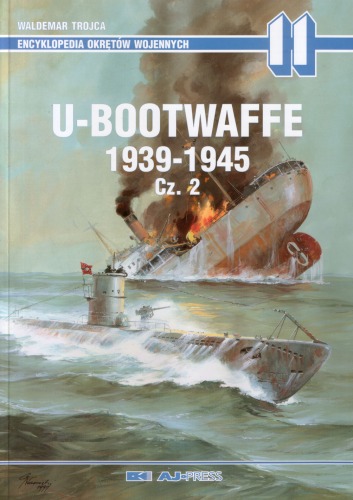 U-Bootwaffe 1939-1945. Cz. 2