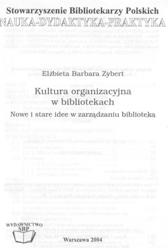 Kultura organizacyjna w bibliotekach : nowe i stare idee w zarządzaniu biblioteką