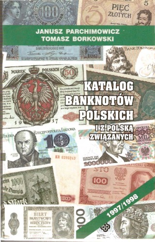 Katalog banknotów polskich i z Polska zwiazanych