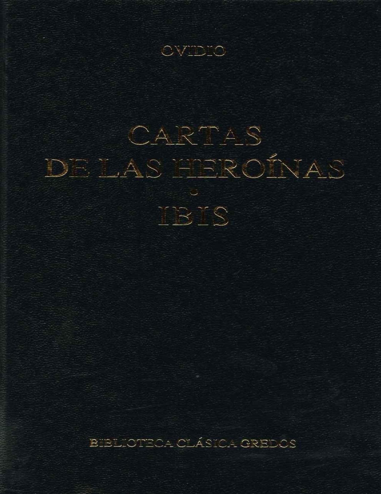 Cartas de las Heroínas ; Ibis