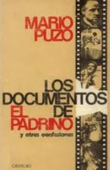 Los documentos de &quot;El Padrino&quot; y otras confesiones