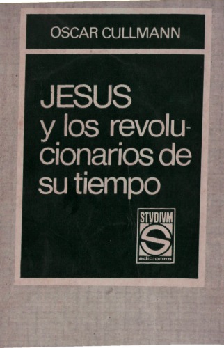 Jesús y los revolucionarios de su tiempo