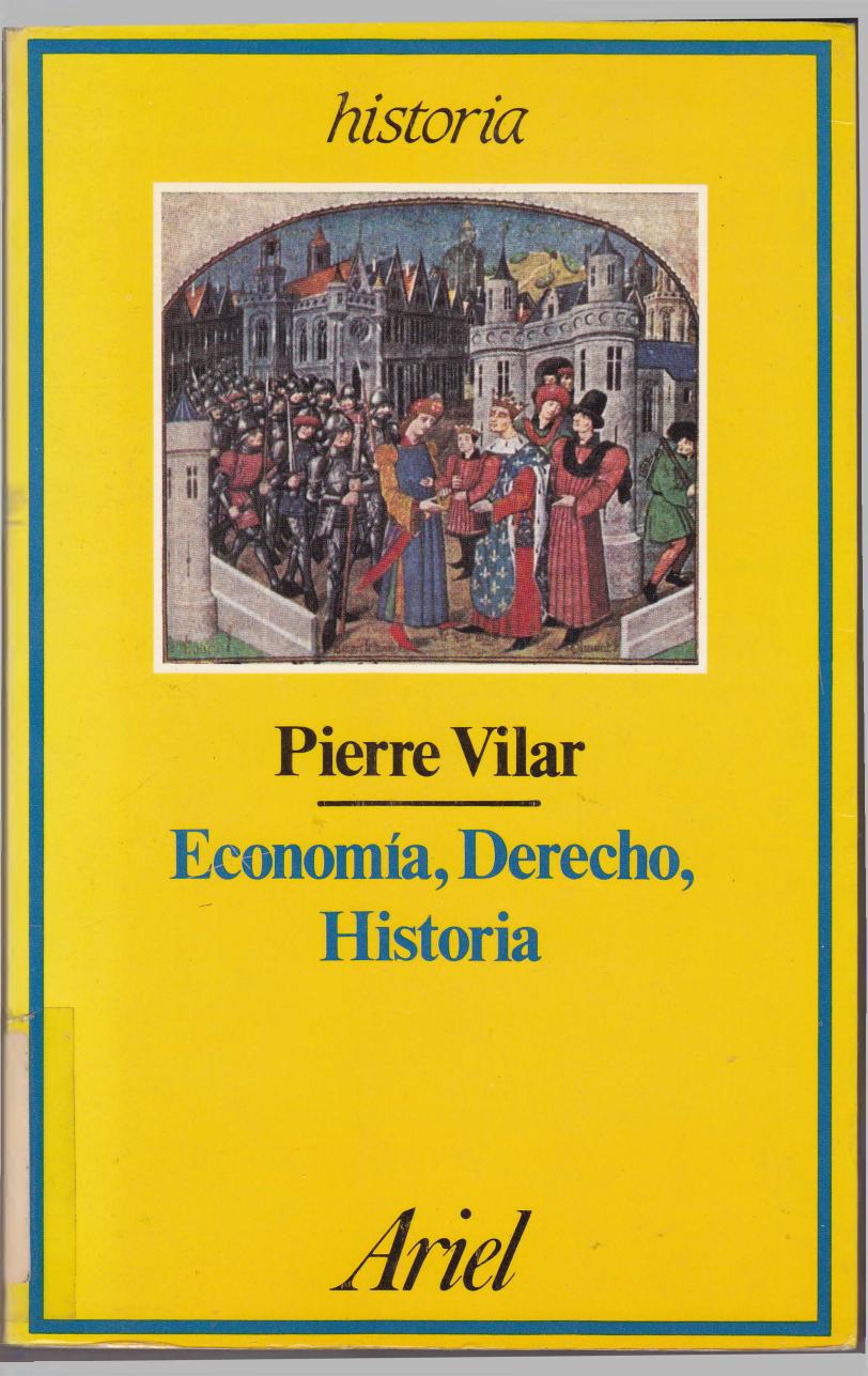 Economía, derecho, historia : conceptos y realidades