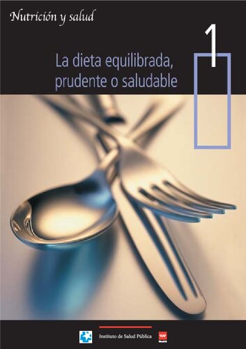 La dieta equilibrada, prudente o saludable