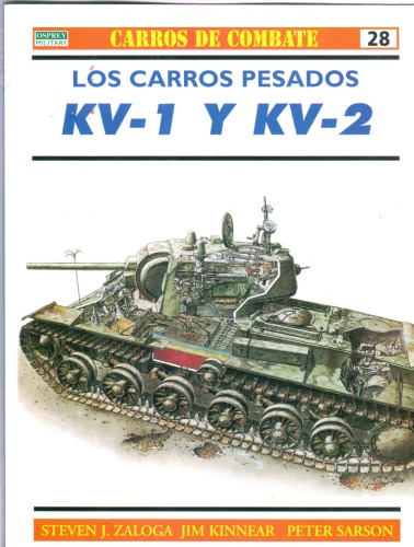 Los carros pesados : KV-I y KV-2 : 1939-1945