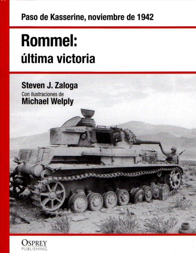Rommel : última victoria : Paso de Kasserine, noviembre de 1942