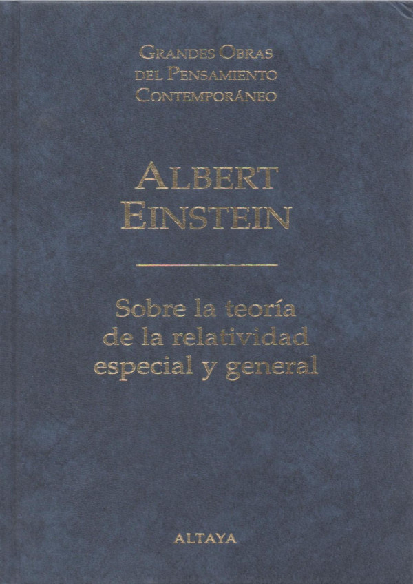 Sobre la teoría de la relatividad especial y general