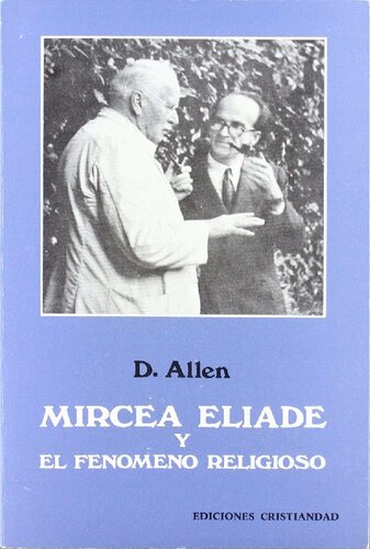 Mircea Eliade y El Fenomeno Religioso