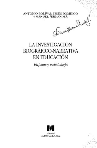 La Investigacion Biografico-Narrativa En Educacion