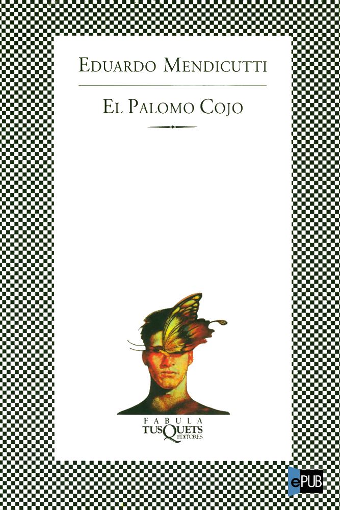 El palomo cojo