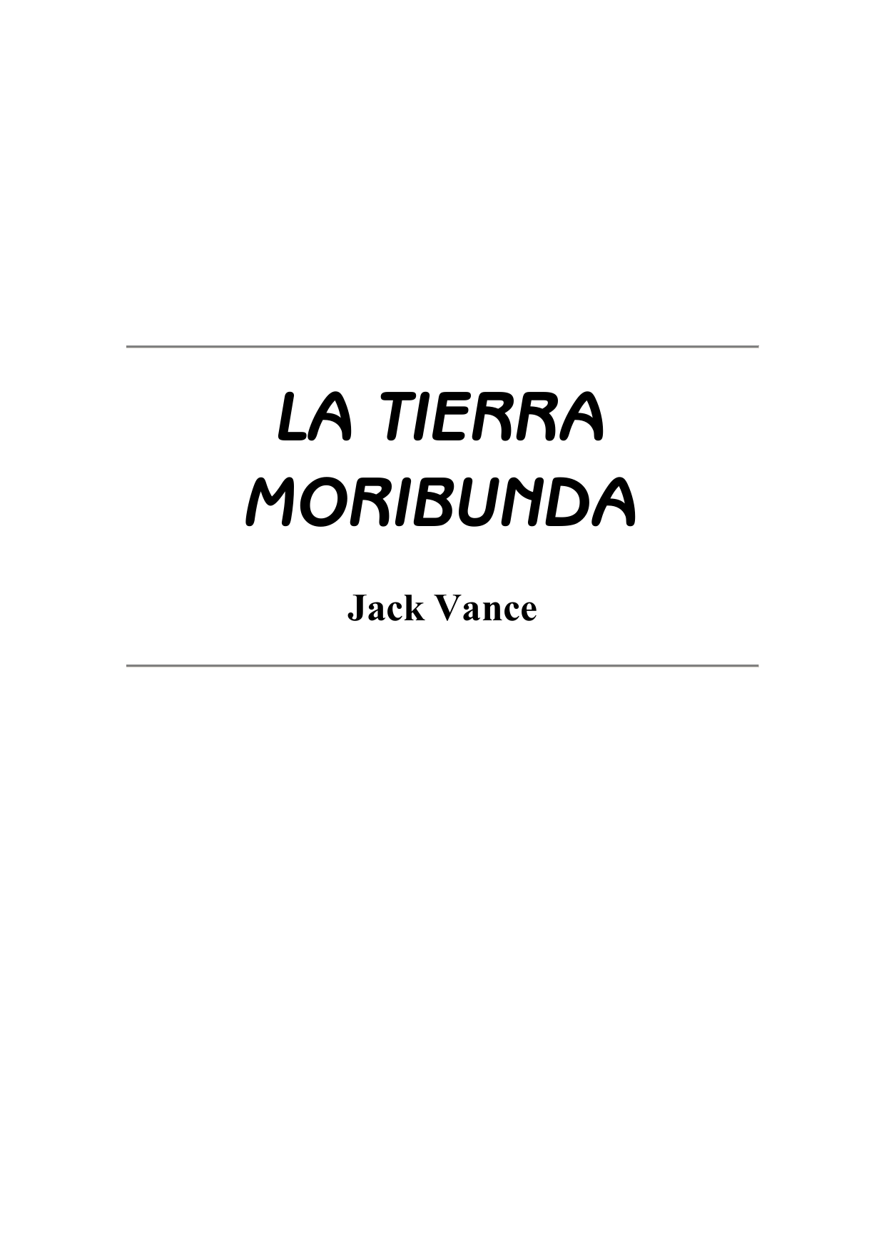 La tierra moribunda