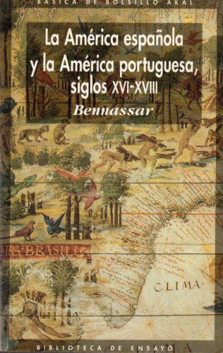 La América española y la América portuguesa