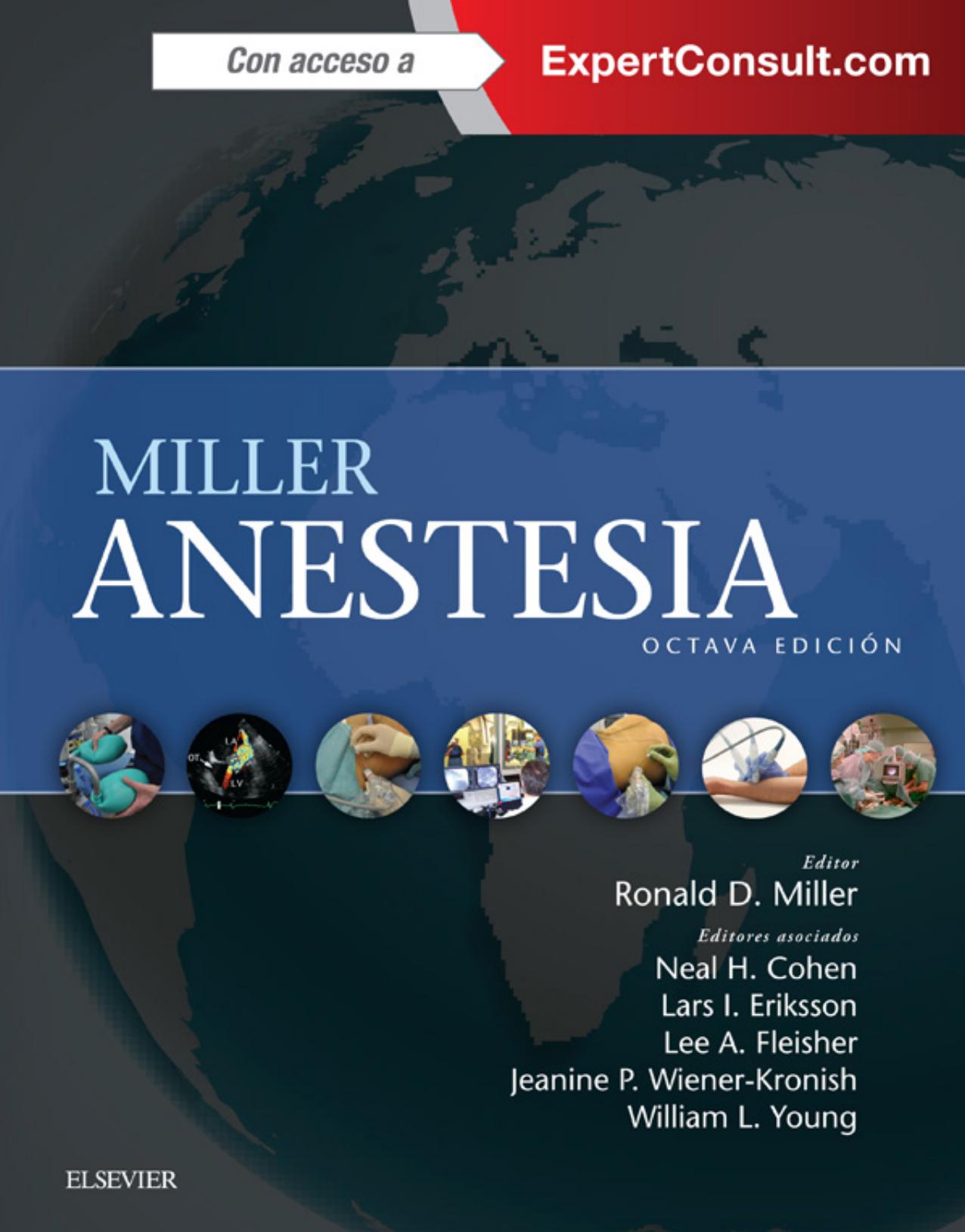 Miller. Anestesia + ExpertConsult 8 ed. © 2015