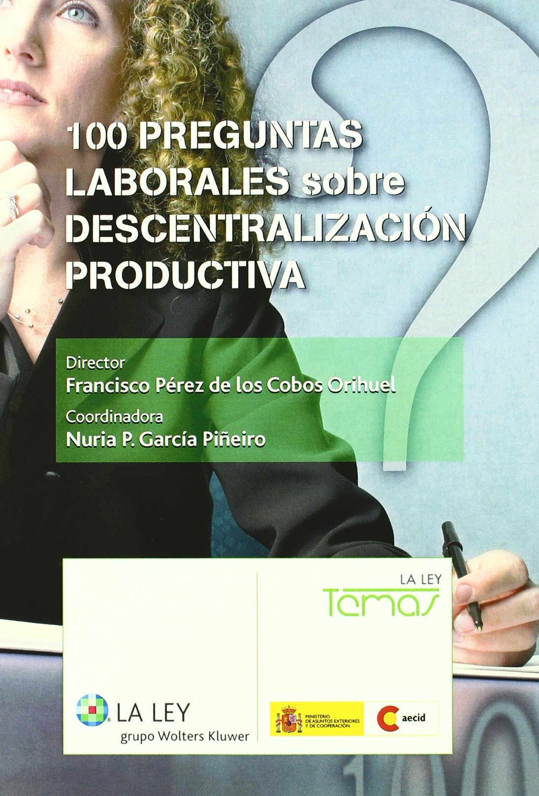 100 preguntas laborales sobre descentralización productiva