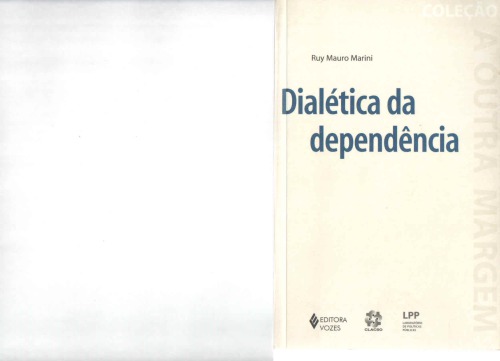 Dialética da dependência : uma antologia da obra de Ruy Mauro Marini