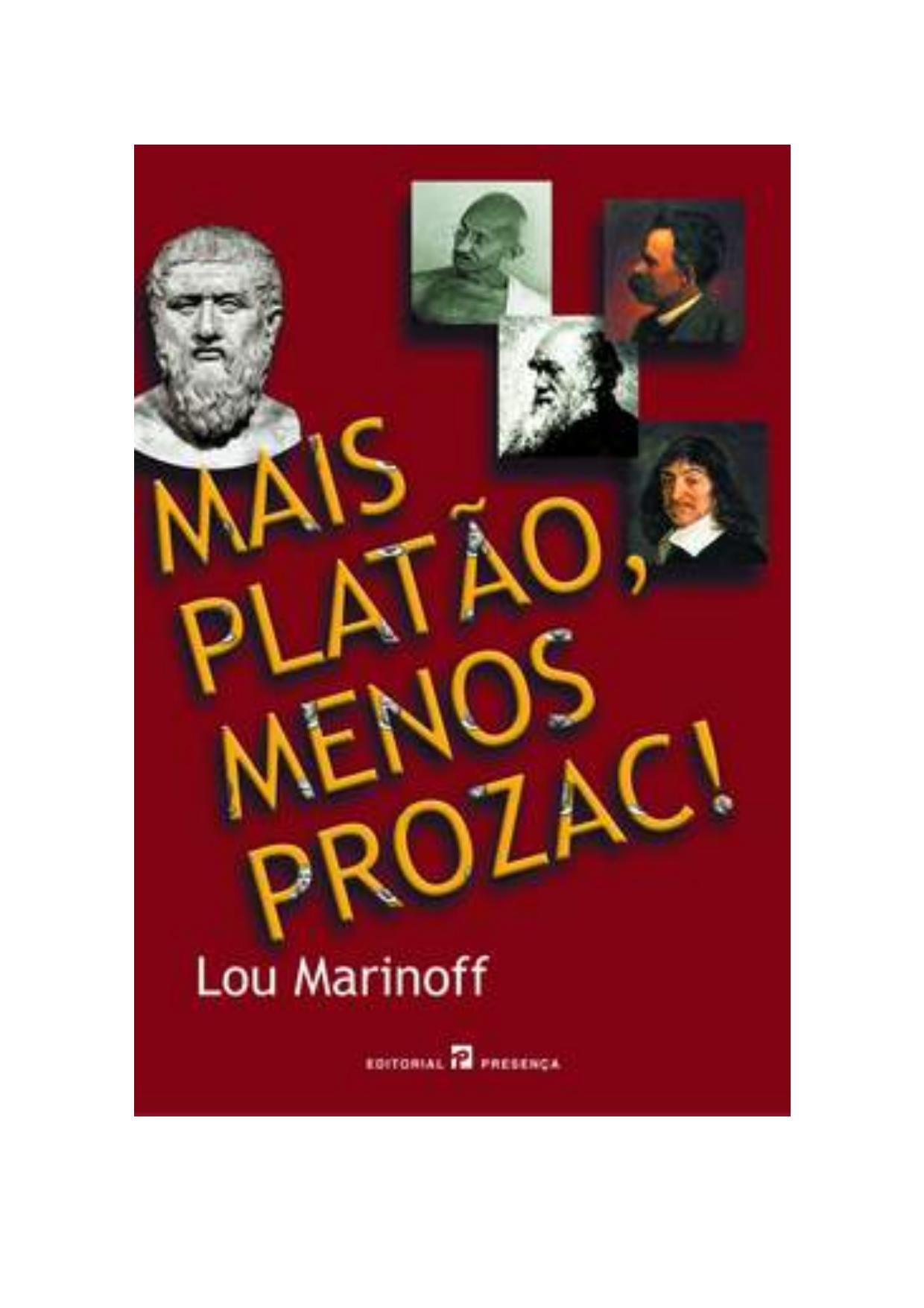 Mais Platão, Menos Prozac