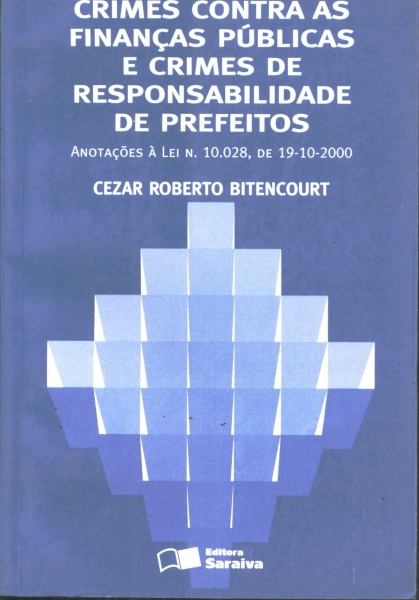 Crimes Contra as Financas Publicas E Crimes de Responsabilidade de Prefeitos