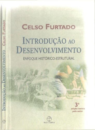 Introdução ao desenvolvimento : enfoque histórico-estrutural