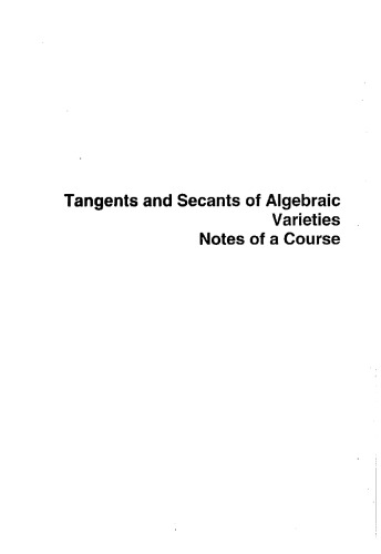 Tangents and secants of algebraic varieties : notes of a course