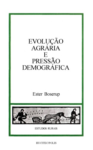 Evolução agraria e pressão demografica