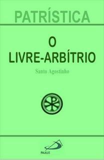 O LIVRE-ARBÍTRIO