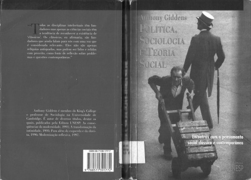 Política, sociologia e teoria social : encontros com o pensamento social clássico e contemporâneo