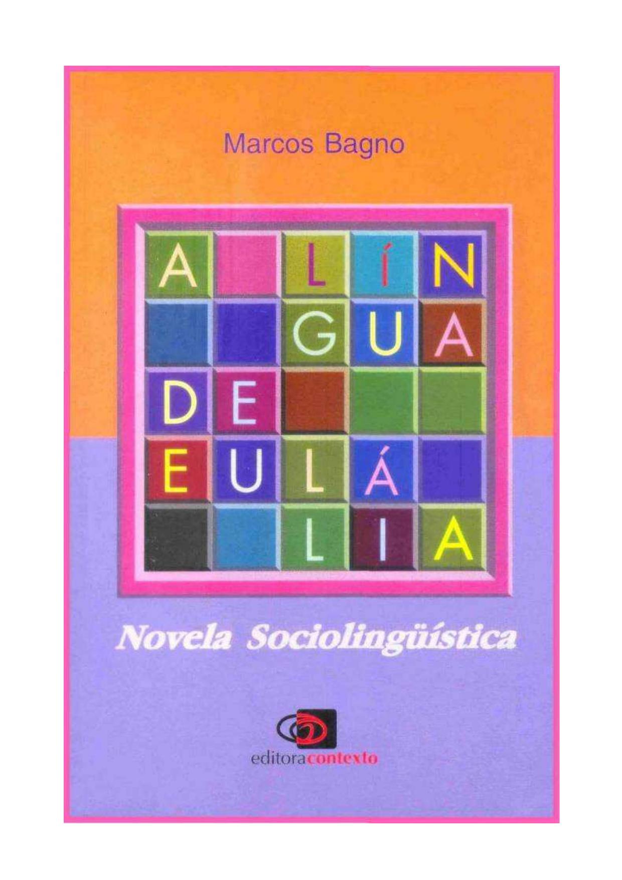 A lingua de Eulalia : novela sociolinguistica