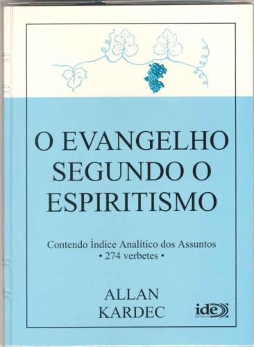 O Evangelho Segundo O Espiritismo