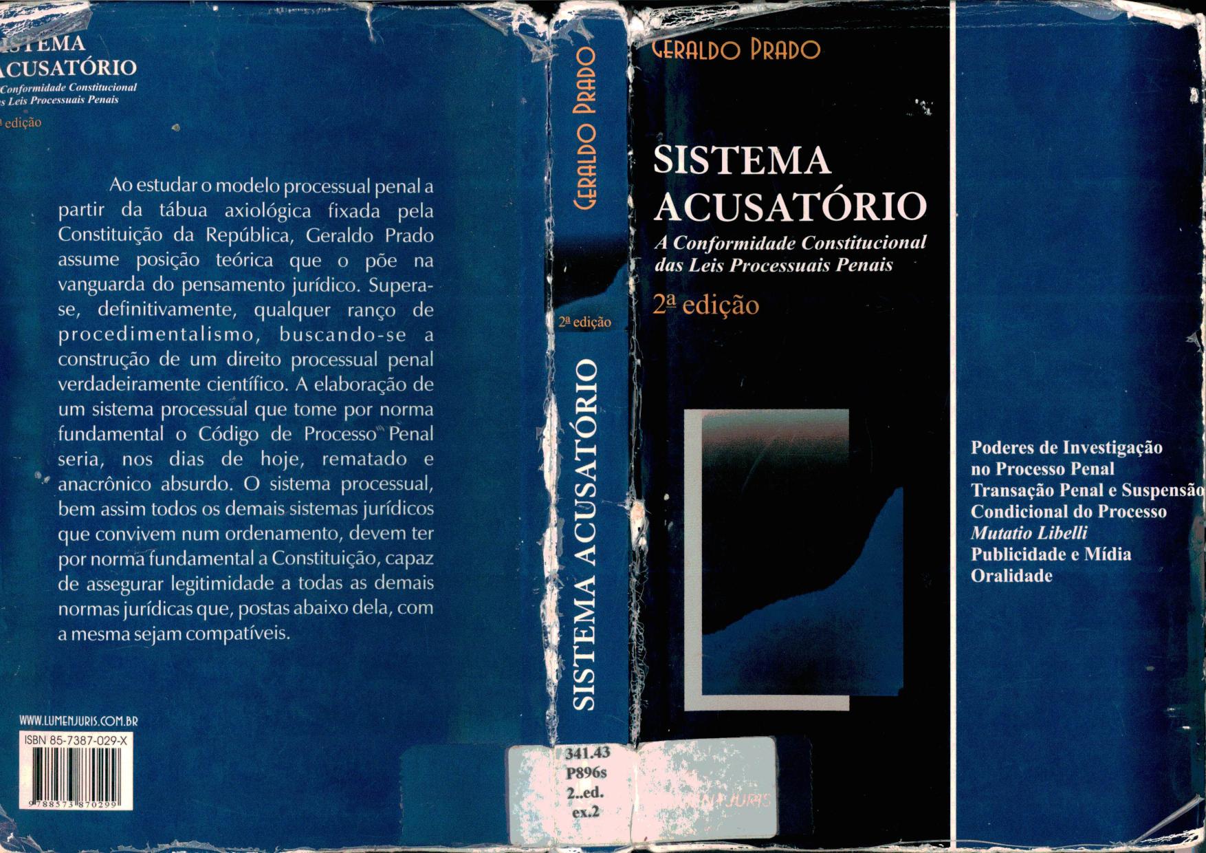 Sistema acusatório : a conformidade constitucional das leis processuais penais