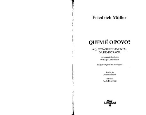 Quem é o povo? : a questão fundamental da democracia. Com uma introdução de Ralph Christensen