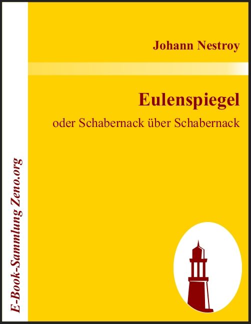 Eulenspiegel : oder Schabernack über Schabernack (German Edition)