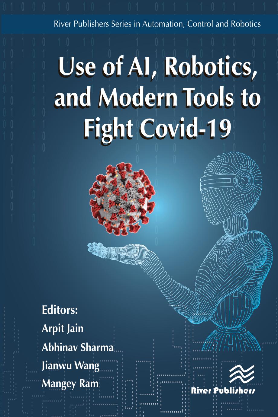 Use of Ai, Robotics, and Modern Tools to Fight Covid-19