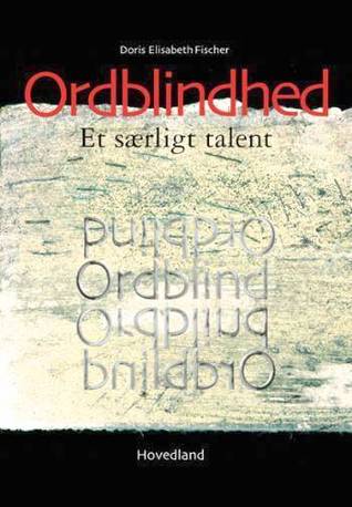 Ordblindhed - et særligt talent?