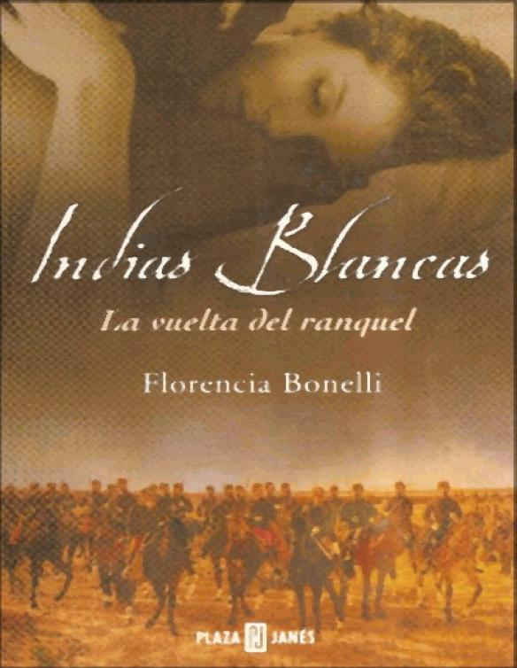 India blancas 02 - La vuelta del ranquel